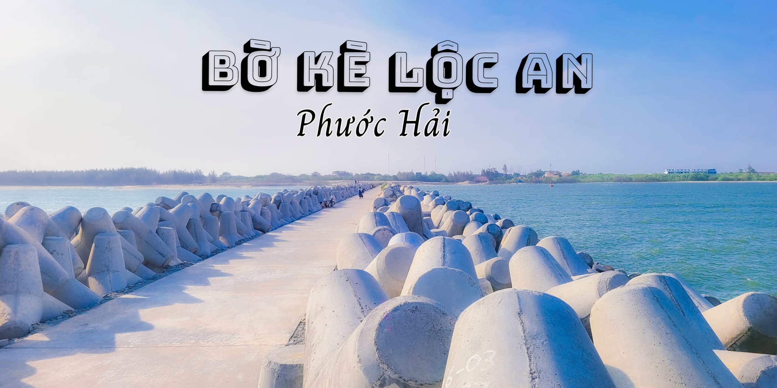 Bờ kè Lộc An Phước Hải – Vũng Tàu: Điểm đến mới nổi cho du khách yêu thích sự hoang sơ và bình yên