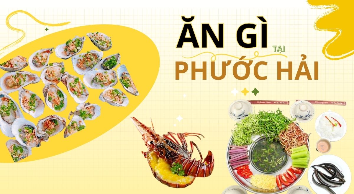 Ăn gì ở Phước Hải – Vũng Tàu?